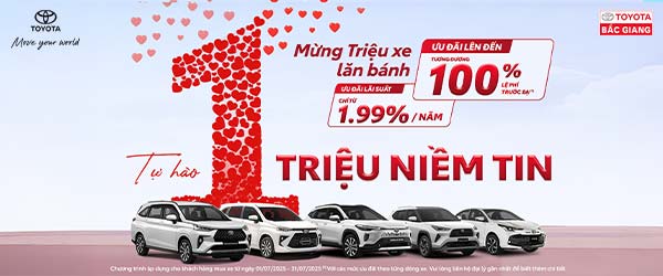 Mừng 1 Triệu Xe Lăn Bánh - Toyota Bắc Giang Ưu Đãi Lớn Tháng 7/2025