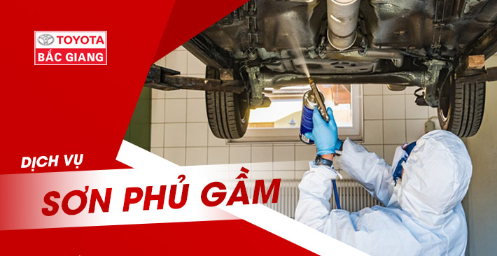Có nên phủ gầm xe ô tô tại Toyota Bắc Giang?