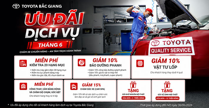 ƯU ĐÃI DỊCH VỤ THÁNG 6 - TOYOTA BẮC GIANG