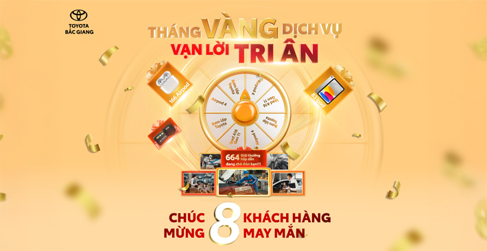Kết quả quay thưởng “THÁNG VÀNG DỊCH VỤ - VẠN LỜI TRI ÂN” tại Toyota Bắc Giang
