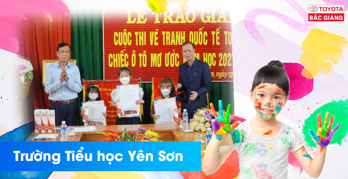 Toyota Bắc Giang trao giải cuộc thi vẽ tranh quốc tế “Chiếc ô tô mơ ước” lần thứ 11 tại Trường Tiểu học Yên Sơn