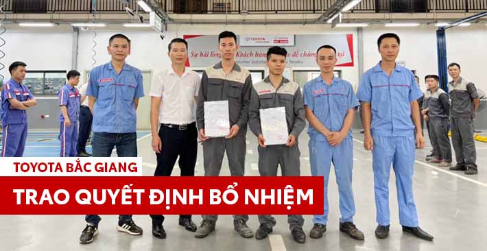 Toyota Bắc Giang trao quyết định bổ nhiệm cán bộ xưởng Dịch vụ