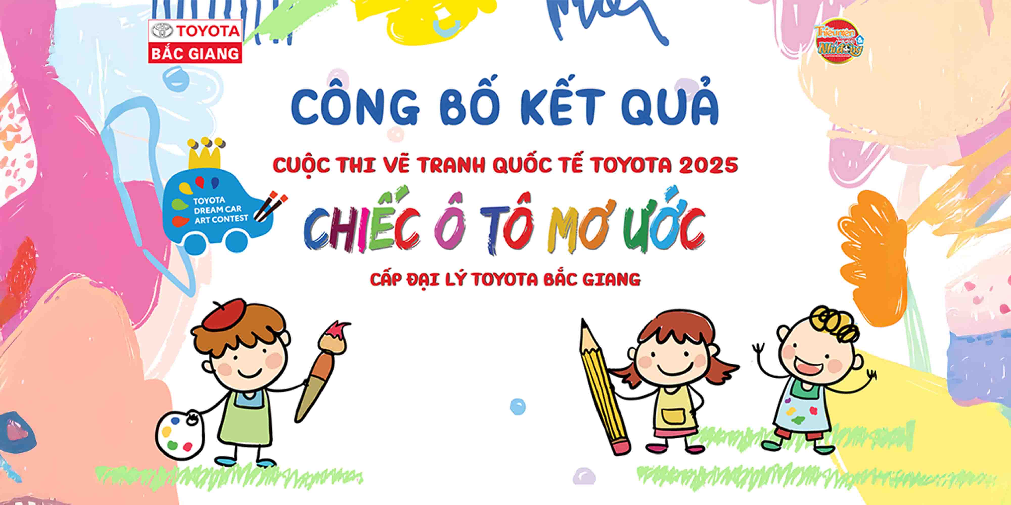 Kết quả cuộc thi vẽ tranh Quốc tế Toyota Chiếc ô tô mơ ước 2025 - Toyota Bắc Giang