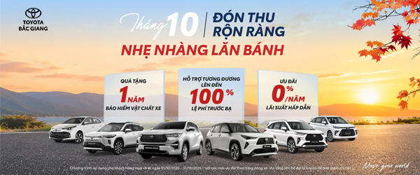 ƯU ĐÃI MUA XE TOYOTA THÁNG 10/2026: HỖ TRỢ ĐẾN 100% LỆ PHÍ TRƯỚC BẠ 