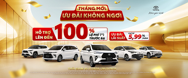 ƯU ĐÃI ĐẶC BIỆT KHI MUA XE TOYOTA TRONG THÁNG 11/2024