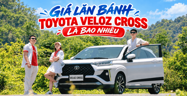 Toyota Veloz Lăn Bánh Bao Nhiêu? Bảng Giá Và Chi Phí Mới Nhất